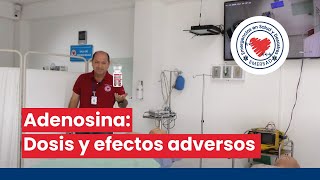 Adenosina: dosis y efectos adversos