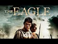 Ninth Legion Suite | The Eagle (2011) Official Soundtrack | Atli Örvarsson