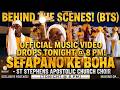 BEHIND THE SCENES | Sefapanong, Ke Boha | DROPS TONIGHT AT 8PM   @ststephenschurchchoir