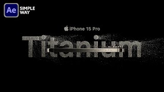 After Effects Tutorial: I create Apple Titanium Particles Text Animation in After Effects