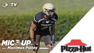 Mic'd Up with Maximus Pulley | Presented by Pizza Hut