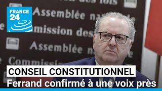 Conseil constitutionnel : Richard Ferrand confirmé à une voix près • FRANCE 24