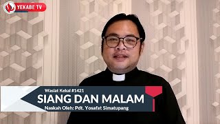 WASIAT KEKAL 1421 - SIANG DAN MALAM