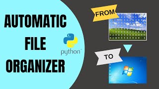 Python Automation Project : Automatic Desktop Cleanup