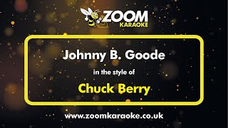 Chuck Berry - Johnny B  Goode - Karaoke Version from Zoom Karaoke