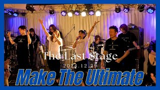 Make The Ultimate 2024-12-29 a Last Stage at Kento's Yokohama.