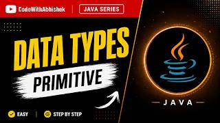 Java Data Types Explained | Primitive Data Types in Java | Java Tutorial