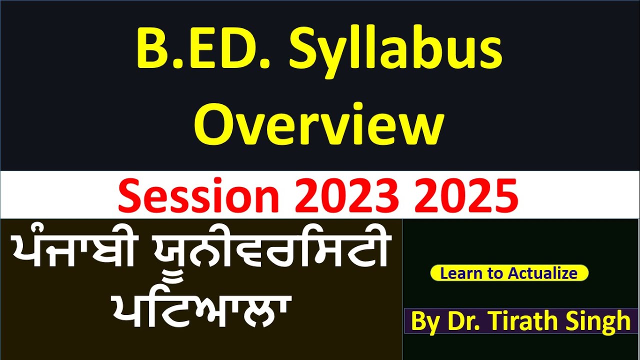 Punjabi University Patiala Latest B ED Syllabus Overview Session 2023 ...