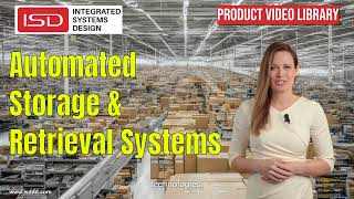 Automated Storage and Retrieval Product Section  ASRS ISD Product Video