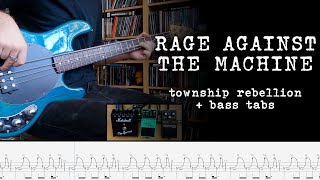 Rage Against The Machine - Township Rebellion - Bass Cover + Tabs