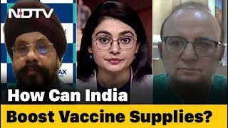 Covid-19 News: How Can India Boost Vaccine Supplies? Experts Weigh In