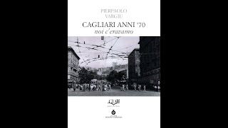 Pierpaolo Vargiu - Cagliari Anni '70 Noi c'eravamo