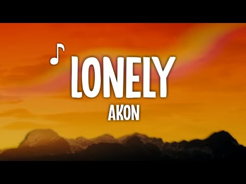 Akon - Lonely (Lyrics) - YouTube