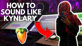 How To Sound Like KYNLARY- Free Fl Studio Vocal Preset