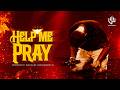 Help Me PRAY - Tongues and Chants of Prayer | Soaking Worship Instrumental | Prophetic Intercession
