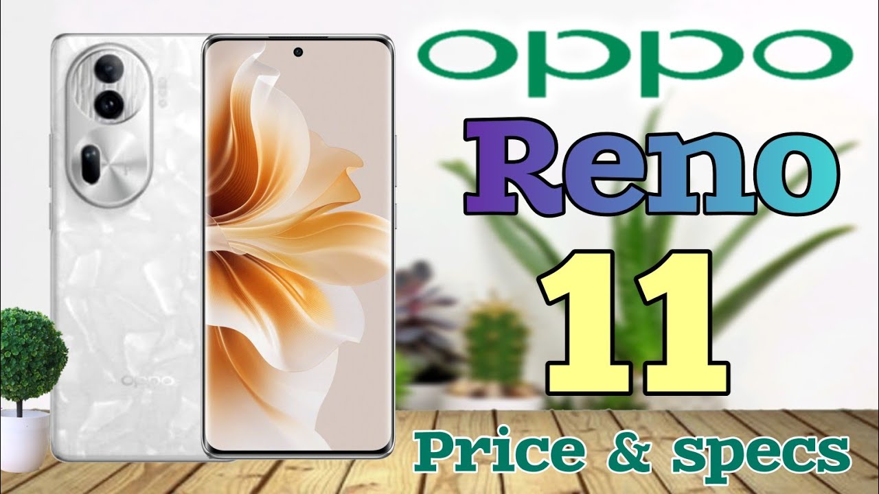 OPPO RENO 11 5G: PRICE IN PHILIPPINES SPECS AND FEATURES || OPPO RENO ...