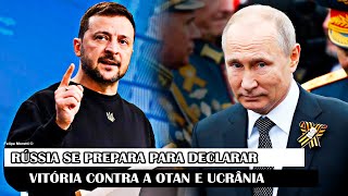 Rússia se prepara para declarar VITÓRIA contra a OTAN e Ucrânia