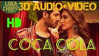 Coca Cola  (8d Audio Song With video) Neha Kakkar | Kartik Aaryan | Luka Chuppi | With Video 3D