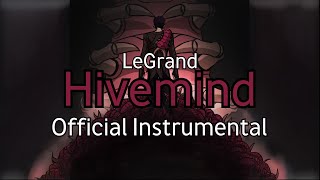 Hivemind (Official Instrumental)