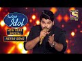 "Yamma Yamma" By Ashish Draws Anu Malik To The Stage! | Indian Idol | Retro | New Year Specials