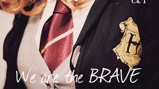 We are the Brave {Gryffindors}