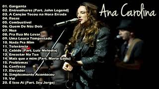 Ana Carolina 🎵  The Best Of  Greatest Hits🎵