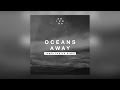 A R I Z O N A - Oceans Away (James Carter Remix)