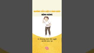 Những dấu hiệu cảnh báo bệnh nặng