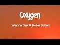 Winona Oak & Robin Schulz - Oxygen (Lyrics)