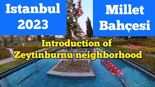 Zeytinburnu Istanbul | Istanbul walking tour 2023