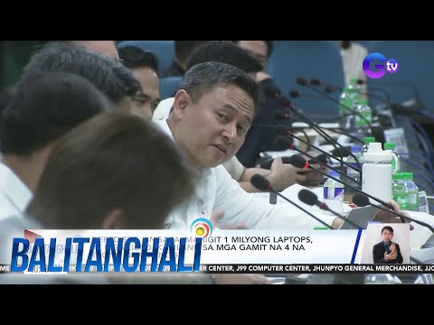 DepEd Sec. Angara – Mahigit 1M laptops, at mga libro, kabilang sa mga gamit na… | Balitanghali