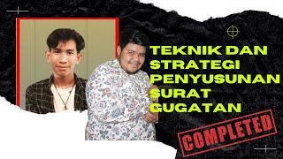 Teknik dan Strategi Penyusunan Surat Gugatan