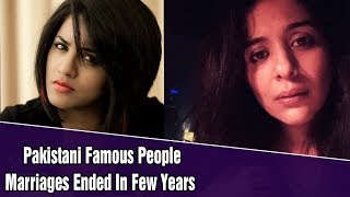 Pakistani Famous People Marriages Ended In Few Years | Celeb Tribe | Desi Tv | TB2