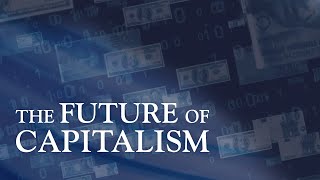 Branko Milanovic - The Future of Capitalism