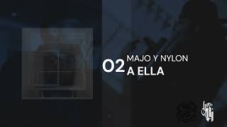 Majo BCA y Nylon - A Ella