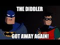 The DIDDLER is BACK! And Batman is TERRIFIED!