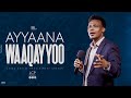 AYYAANA WAAQAYYOO || ABDII DABALAA || JCP MULTIMEDIA || 2024