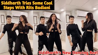 Siddharth Tries Some Cool Steps With Rits Badiani-Siddharth's New Dancing Reel-MV With Rits Badiani|