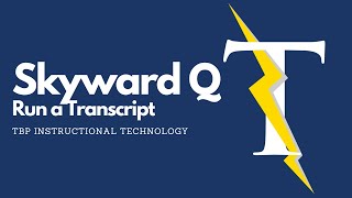 Skyward Q How To Run A Transcript