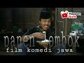 PANEN LOMBOK / film komedi jawa