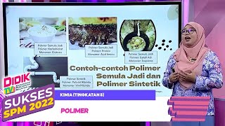 Sukses SPM (2022) | Kimia (Tingkatan 5): Polimer