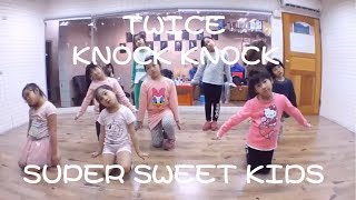 Super Sweet舞蹈學院 吉妮老師 兒童MV - KNOCK KNOCK (TWICE) Dance Cover 成果記錄