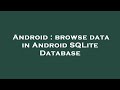 Android : browse data in Android SQLite Database