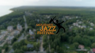 Saulkrasti Jazz Festival 2022 video atskats