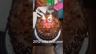 2012 kids will be teens next year!! #birthday #13yearsold #teen