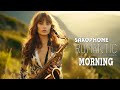 Happy Morning Cafe Music - Sensual and Elegant Instrumental - The Best Romantic Saxophone Love Songs