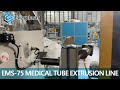 EMS-75 Medical Tube Extrusion Line｜Everplast