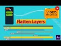 Flatten Layers tutorial for After effects