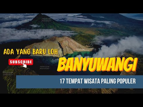 17 Tempat Wisata Paling Populer Di Banyuwangi 2024 - YouTube