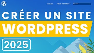 WordPress Tutorial Français : Comment créer un site web en 20 étapes FACILES